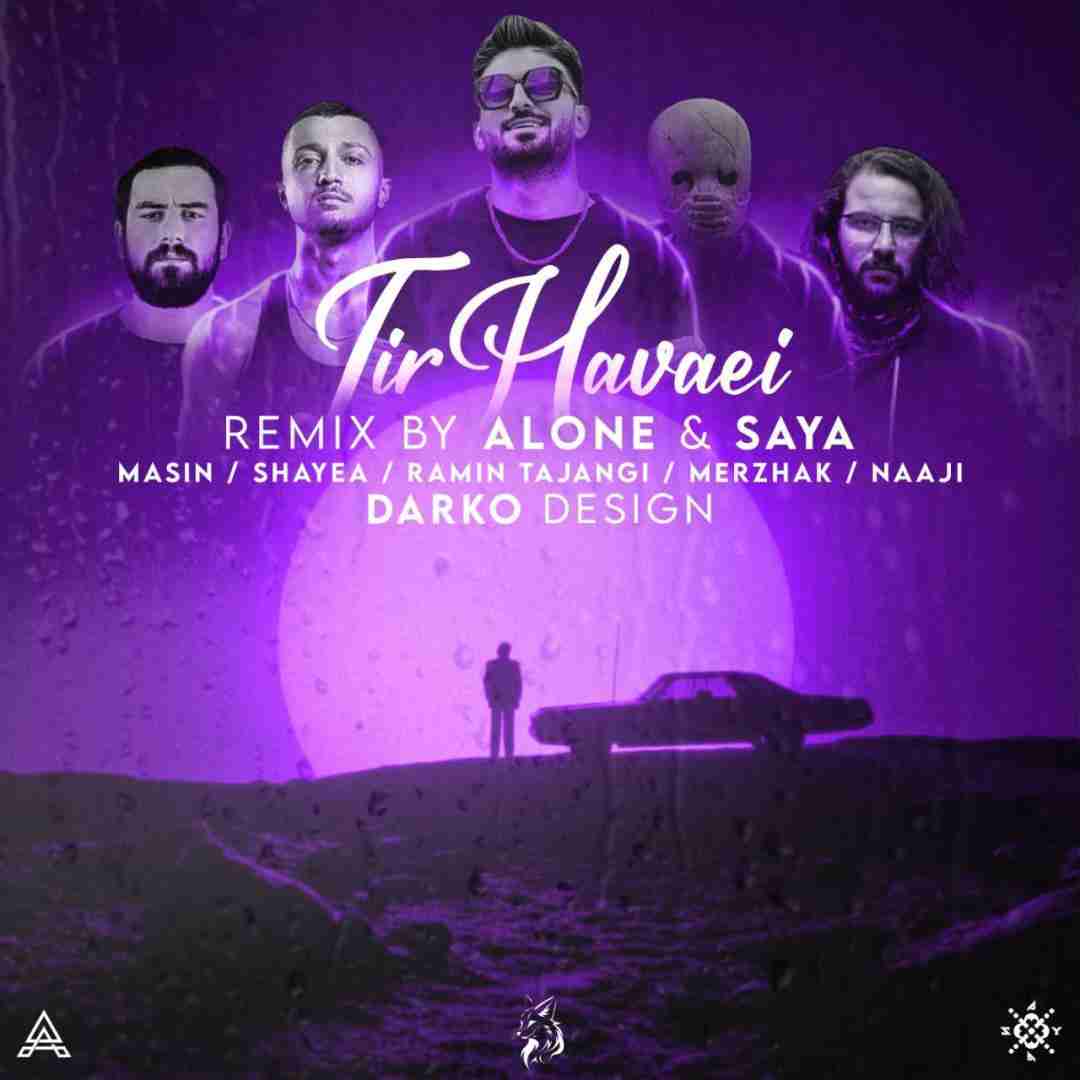 سایا ریمیکس و الون تیر هوایی