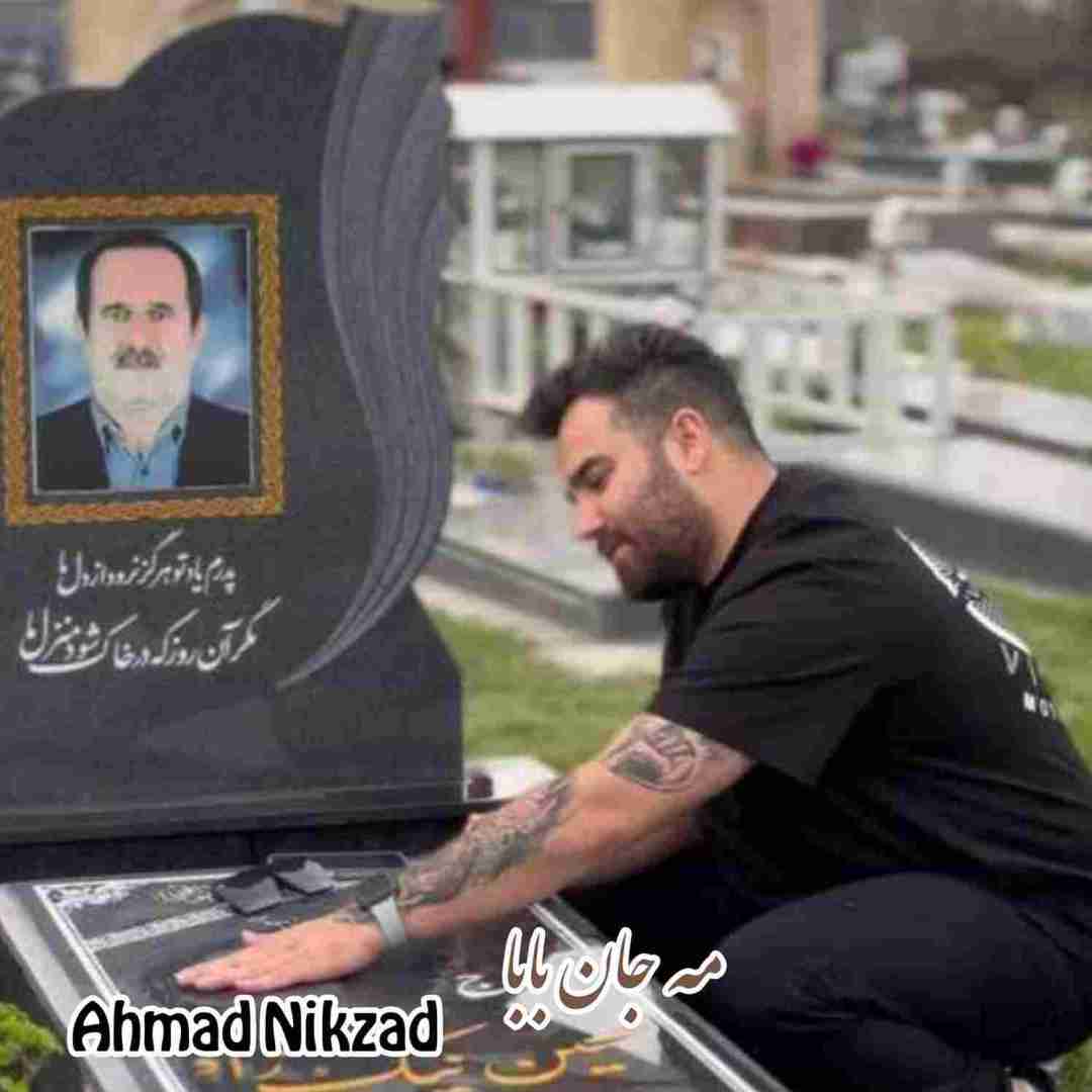 احمد نیکزاد مه جان بابا