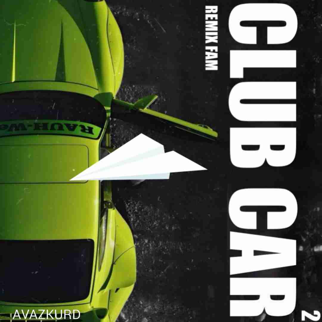 ریمیکس فم کلاب کار 2