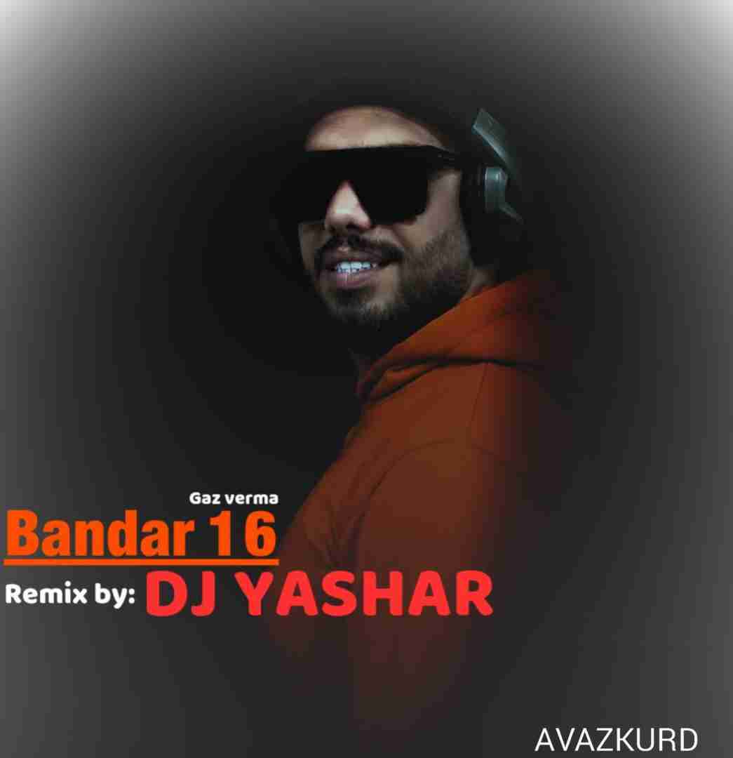 دیجی یاشار بندر 16