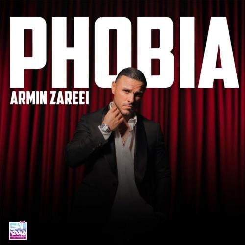آرمین زارعی فوبیا