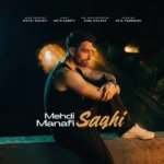 دانلود آهنگ جدید ساقی از مهدی منافی